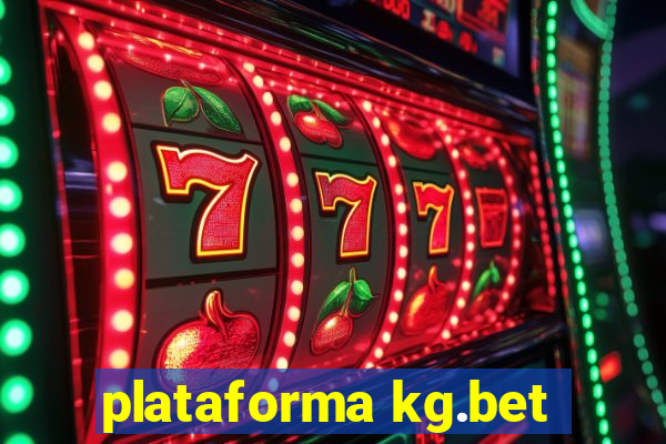plataforma kg.bet